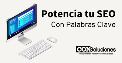 Potencia tu SEO con Palabras Clave